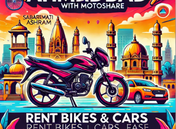 Discover Ahmedabad with Ease: Rent Bikes and Cars Seamlessly with Motoshare