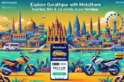 Explore Gorakhpur with Ease: Rent a Bike or Car Online with Motoshare