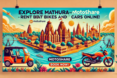 Explore Mathura with Ease: Rent Bikes and Cars Online with Motoshare