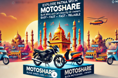 Discover Patna with Motoshare: Your Ultimate Bike and Car Rental Solution