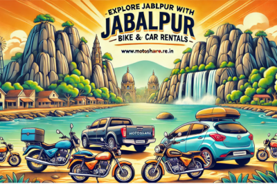 Explore Jabalpur with Ease: Rent Bikes and Cars Hassle-Free on Motoshare