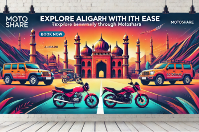 Discover Aligarh with Ease: Rent Bikes and Cars Seamlessly Through Motoshare